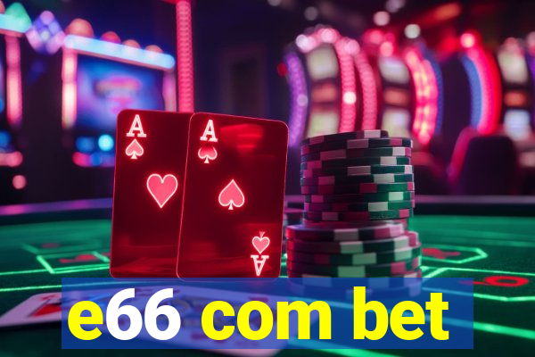 e66 com bet