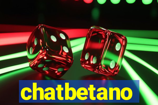 chatbetano