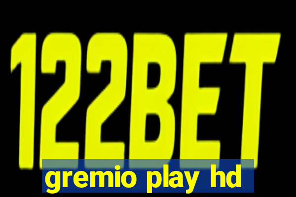 gremio play hd