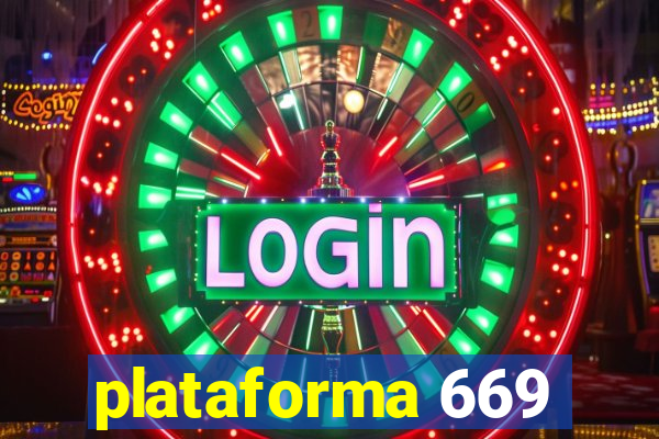 plataforma 669