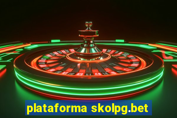 plataforma skolpg.bet