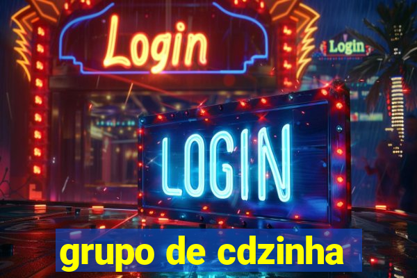 grupo de cdzinha