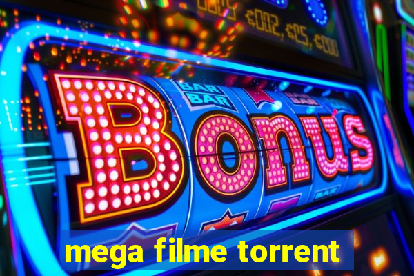 mega filme torrent