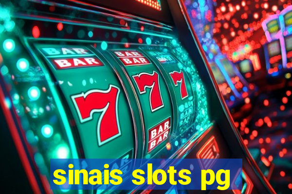 sinais slots pg