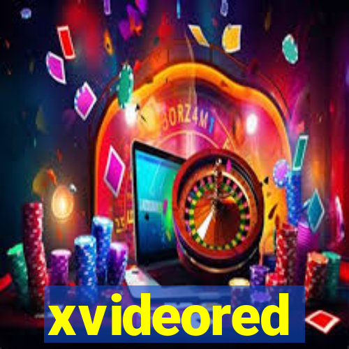 xvideored