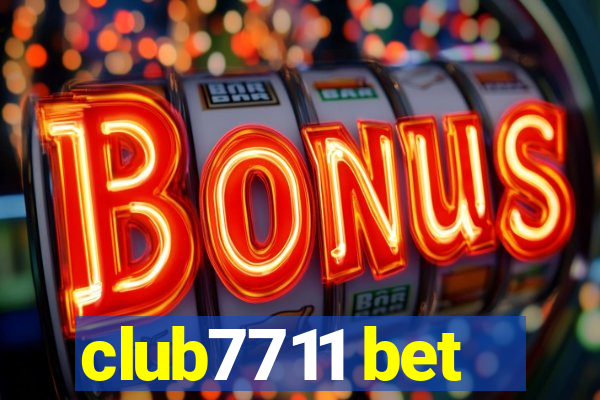 club7711 bet