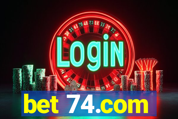 bet 74.com