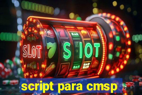 script para cmsp