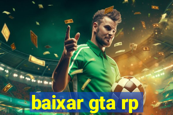 baixar gta rp