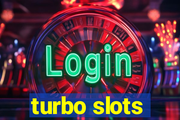 turbo slots