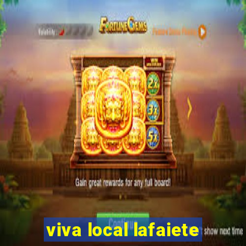 viva local lafaiete