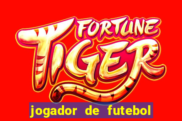 jogador de futebol de pau duro