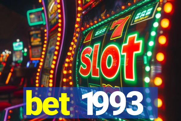 bet 1993