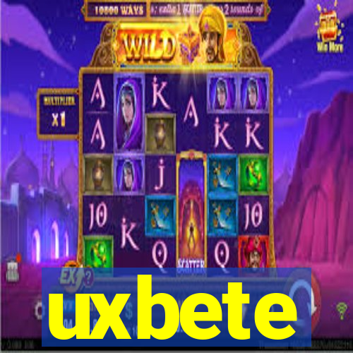 uxbete