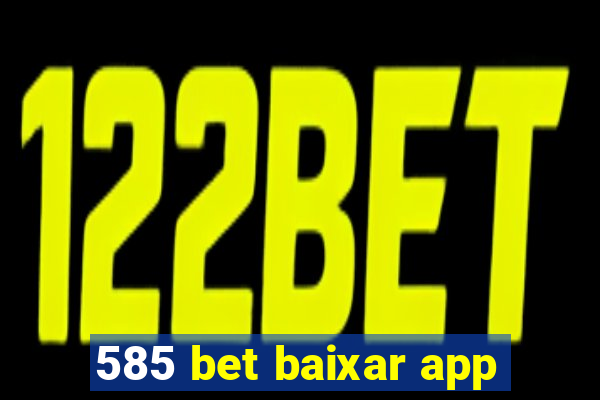 585 bet baixar app