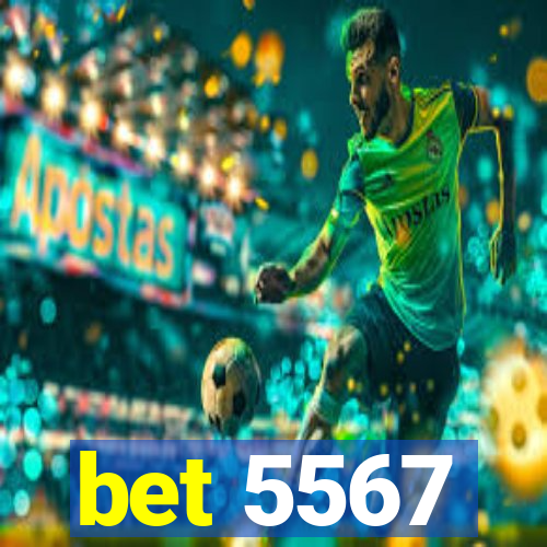 bet 5567