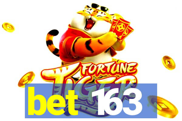 bet 163