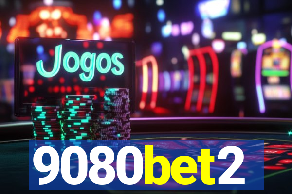 9080bet2