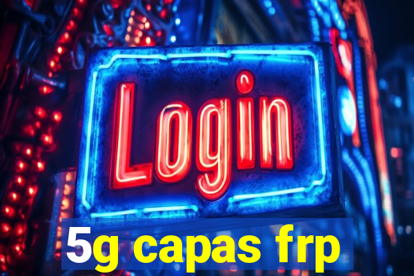 5g capas frp