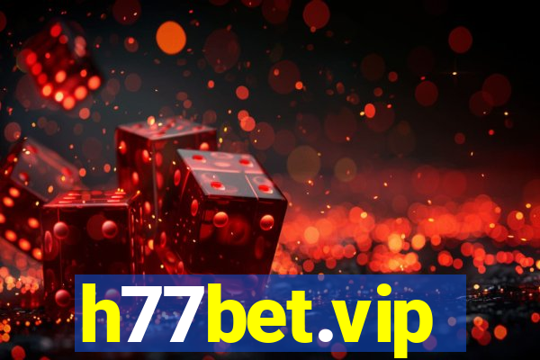 h77bet.vip