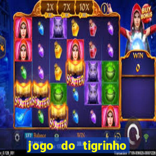 jogo do tigrinho com deposito de 1 real