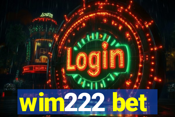 wim222 bet