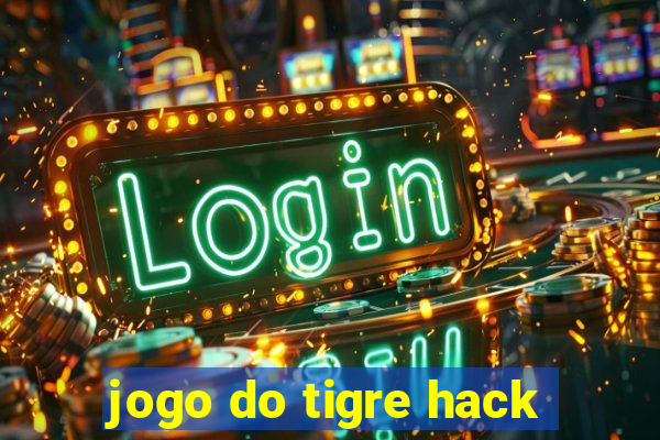 jogo do tigre hack