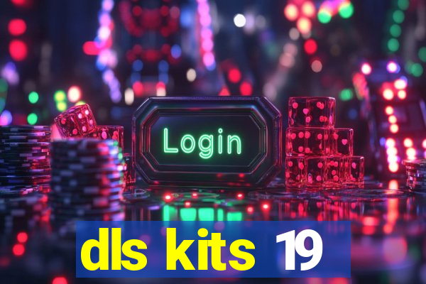 dls kits 19