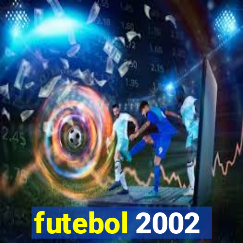 futebol 2002