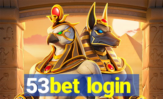 53bet login