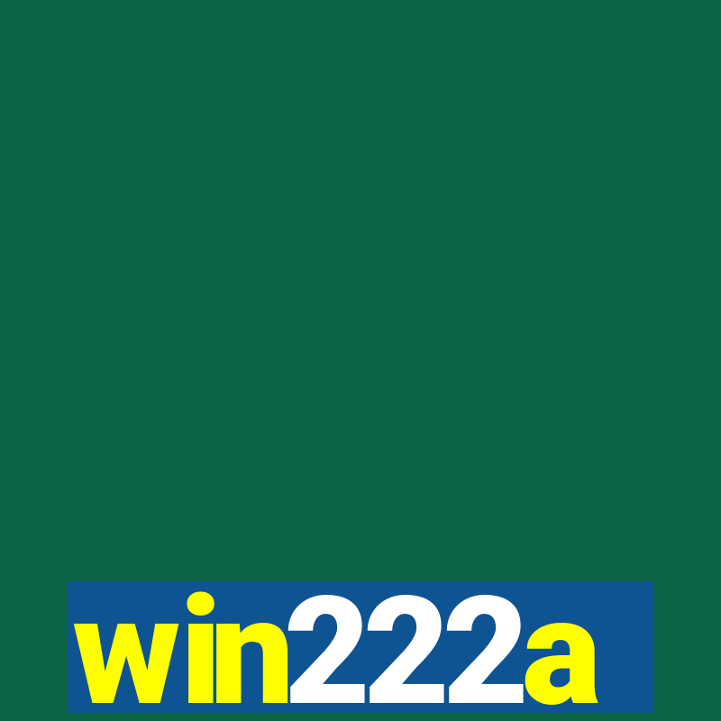 win222a