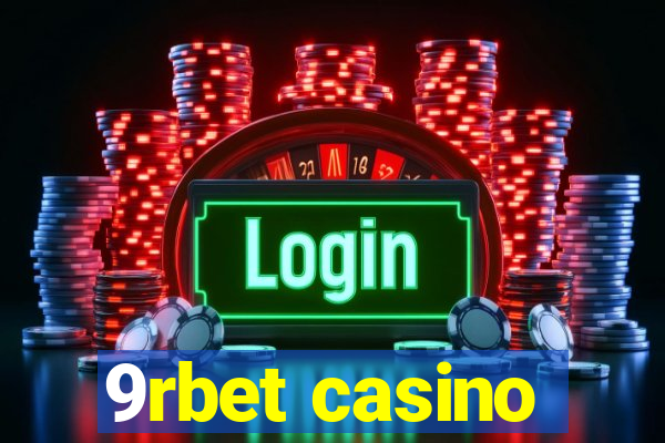 9rbet casino