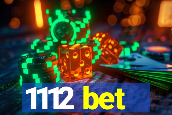 1112 bet