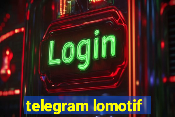 telegram lomotif