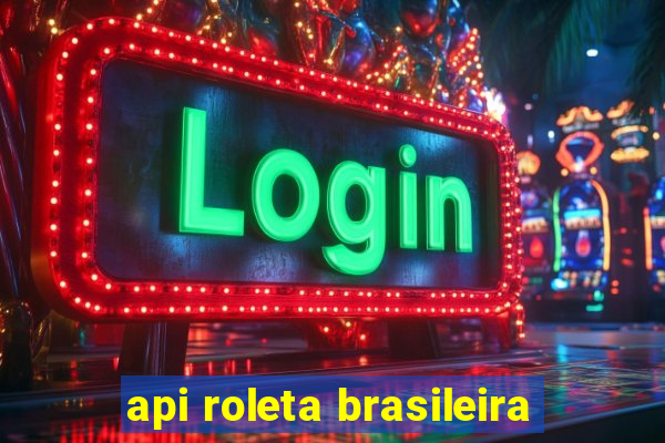 api roleta brasileira