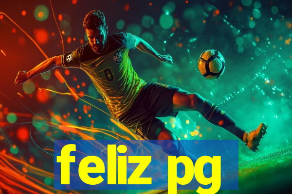 feliz pg