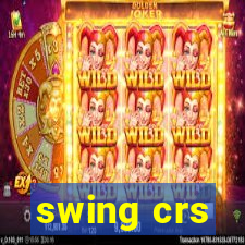 swing crs