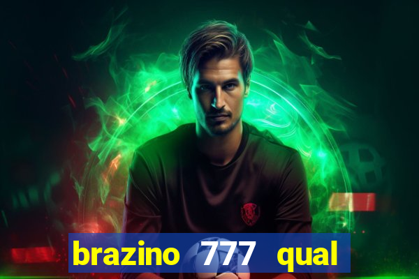 brazino 777 qual melhor jogo