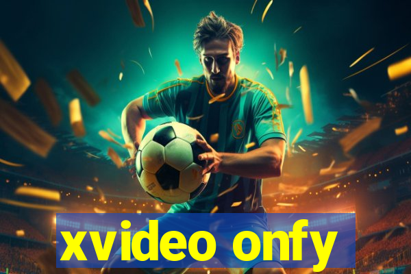 xvideo onfy