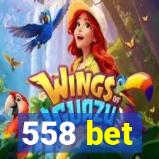 558 bet