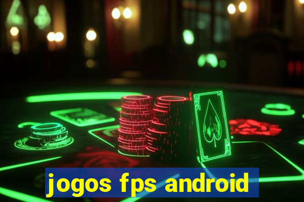 jogos fps android