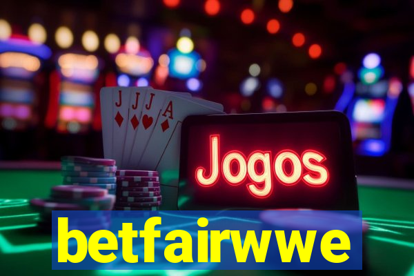 betfairwwe