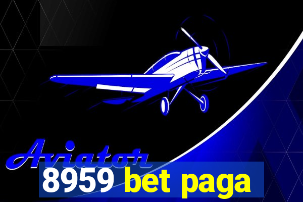 8959 bet paga