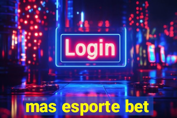 mas esporte bet