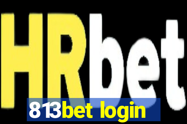 813bet login