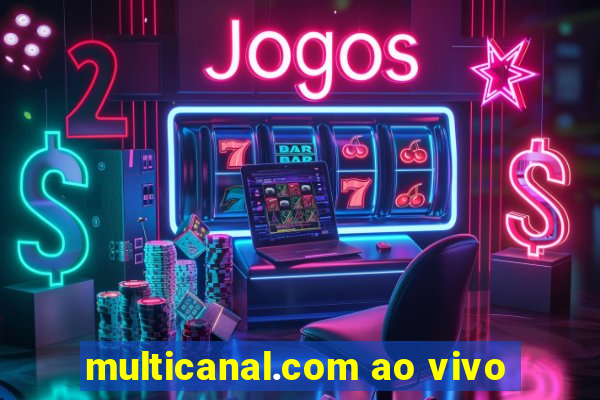 multicanal.com ao vivo