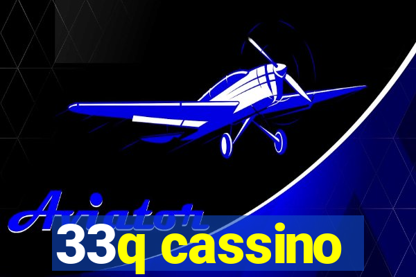 33q cassino