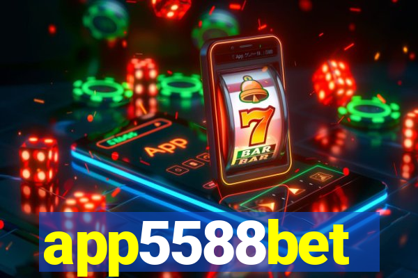 app5588bet