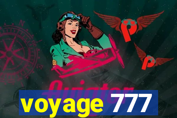 voyage 777