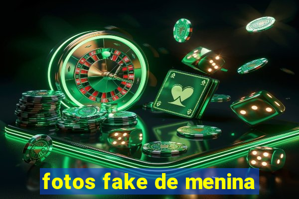 fotos fake de menina